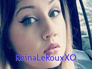 ReinaLeRouxXO