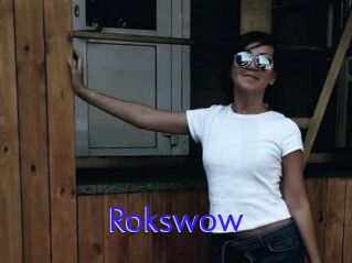 Rokswow