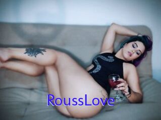 RoussLove