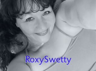 RoxySwetty