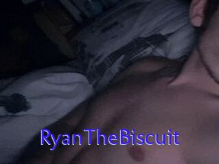 RyanTheBiscuit