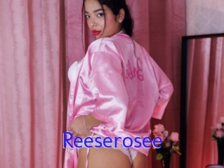 Reeserosee