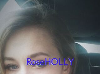 RoseHOLLY