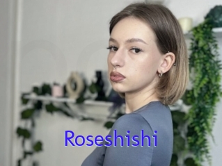 Roseshishi