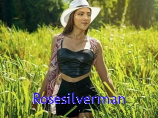 Rosesilverman