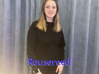 Rousereed