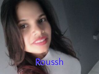 Roussh