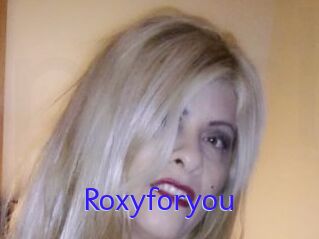 Roxyforyou