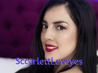 SccarlettLoveyes