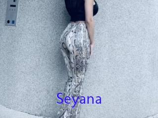 Seyana