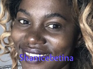 Shanicebetina