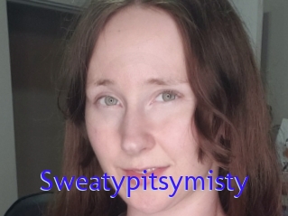 Sweatypitsymisty