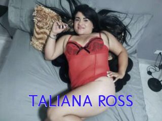 TALIANA_ROSS