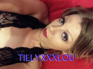 TILLYXXXLOU