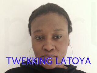 TWEKKING_LATOYA