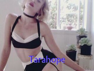 Tarahope