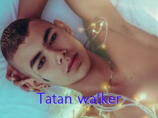 Tatan_walker