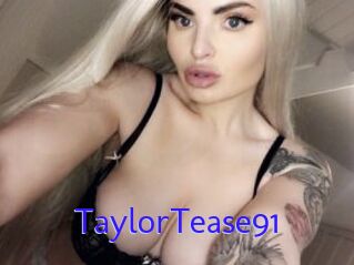 TaylorTease91