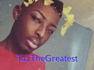 TazTheGreatest