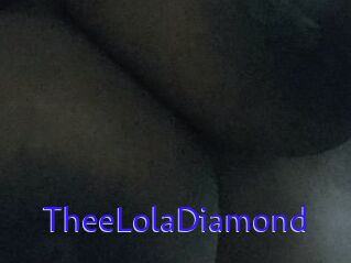 TheeLolaDiamond