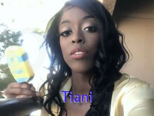 Tiani