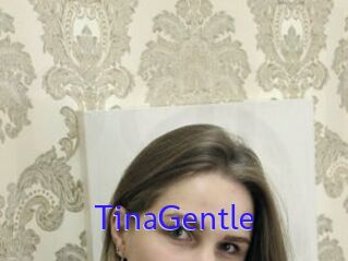 TinaGentle