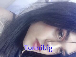 Tonnibig