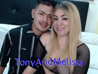 TonyAndMelissa