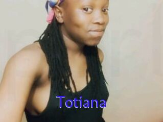 Totiana