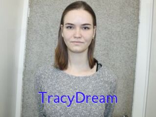 TracyDream