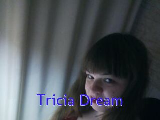 Tricia_Dream