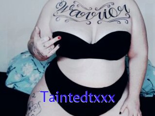 Taintedtxxx