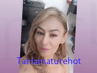 Taniamaturehot