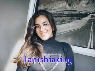 Tanishiaking