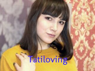 Tatiloving