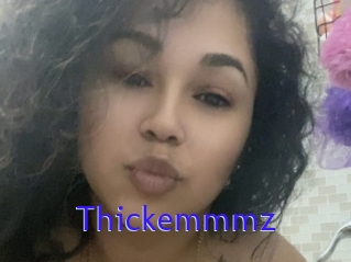 Thickemmmz