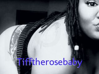 Tifftherosebaby