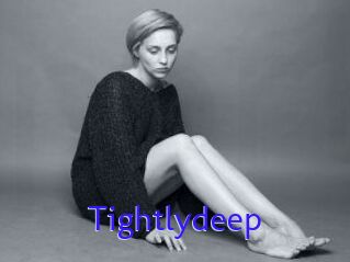 Tightlydeep