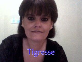 Tigresse