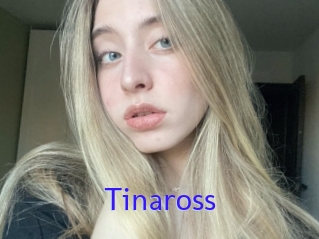 Tinaross