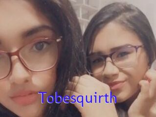 Tobesquirth