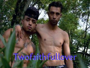 Twofaithfullover