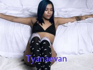 Tyanaevan