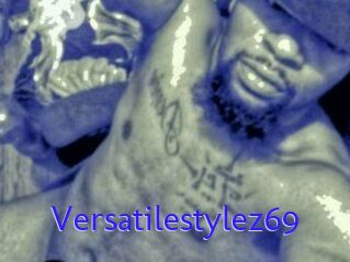 Versatilestylez69