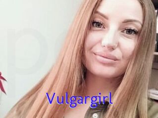 Vulgargirl