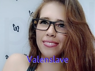 Valenslave