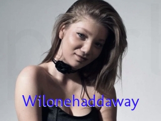 Wilonehaddaway