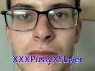 XXXPussyXSlayer