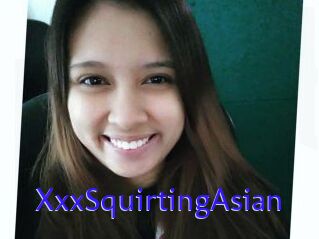 XxxSquirtingAsian