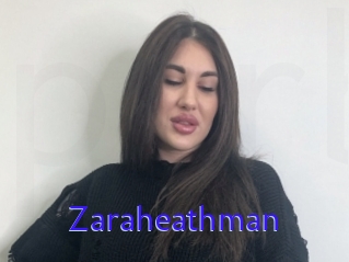 Zaraheathman